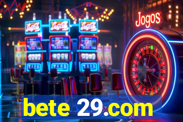 bete 29.com